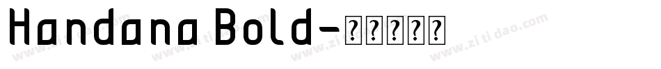 Handana Bold字体转换